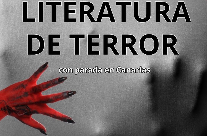 EL TERROR LITERARIO Y SU PRESENCIA EN CANARIAS EN LA LAGUNA ENCANTADA